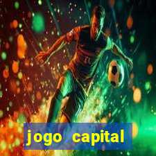 jogo capital download mobile